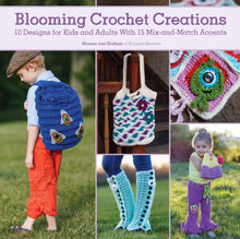Load image into Gallery viewer, Blooming Crochet Creations by Shauna-Lee Graham
