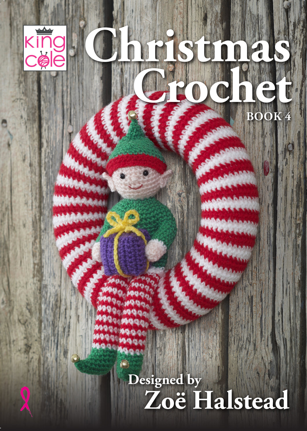 KING COLE CHRISTMAS CROCHET: BOOK 4